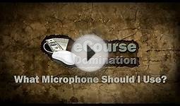 Creating Online Courses: What Microphone Should I Use to