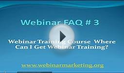 Webinar Training Course Where Can I Get Webinar Training?