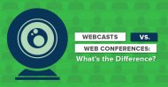 Webcasts vs. Web Conferences